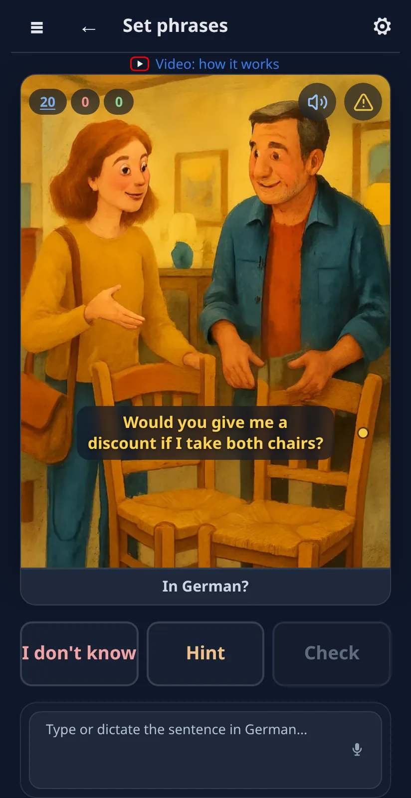 Set phrases: the translation is on the card, you write the German phrase