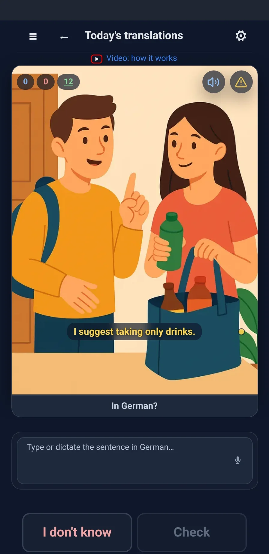 Today's translations: «I suggest taking only drinks.» — type or dictate the sentence in German.